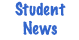 Student News
