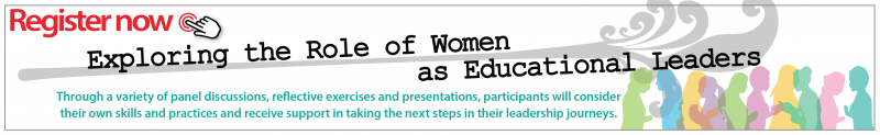 Graphic to register for Exploring the Role of Women as Educational Leaders