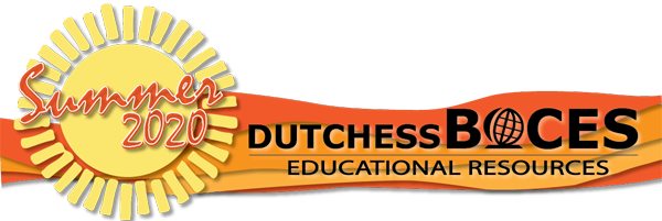 [PIC] Dutchess BOCES Educational Resources Summer 2020 Banner Graphic